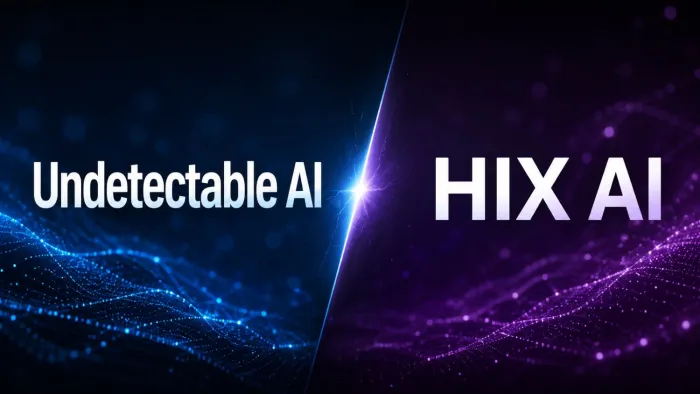 Undetectable AI vs HIX AI: Which AI Humanizer Is Better in 2026?