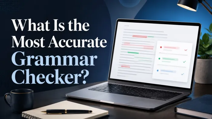 What Is the Most Accurate Grammar Checker?